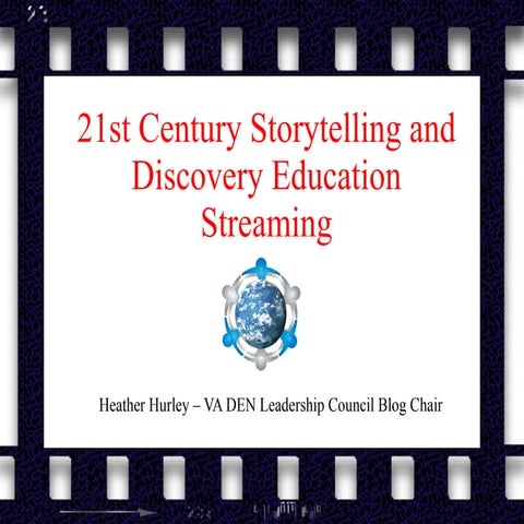21st Century Storytelling and DiscoveryStreaming