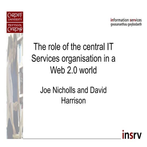 The role of the central IT Services organisation in a Web 2.0 world