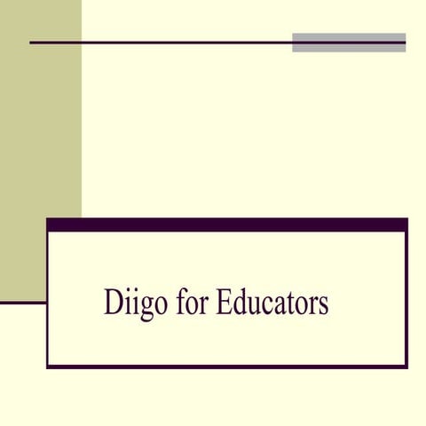 Diigo V4.0 for Educators