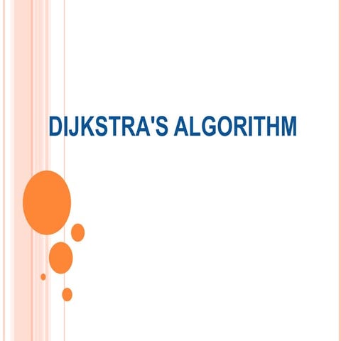 Dijkstra's algorithm presentation | PPTX
