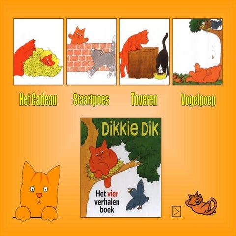 Dikkie Dik Het Vier Verhalen Boek