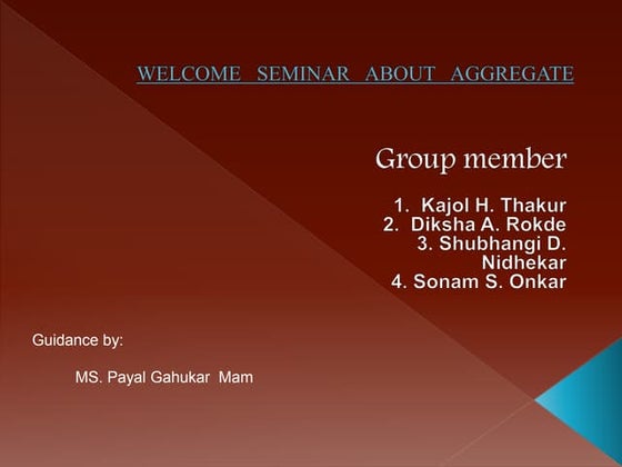 Aggregates ppt | PPT