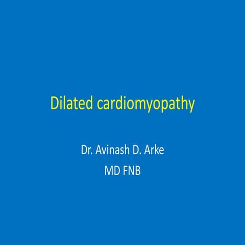Dilated cardiomyopathy