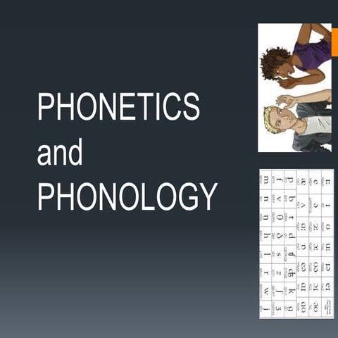 Phonetic and phonology 