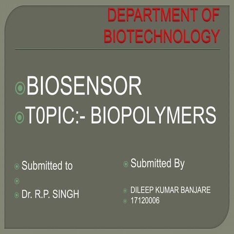 Dileep kumar banjare ; biopolymers