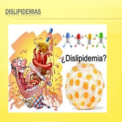 Dilipidemia cuadro