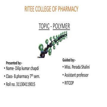 Dilip kumar chapdi presentation on polymer from RITEE COLLEGE OF Pharmacy.pptx