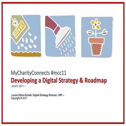 Laurie Dillon-Schalk - Developing a Digital Strategy & Roadmap