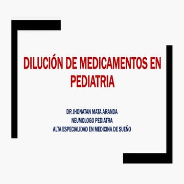 DILUCIÓN DE MEDICAMENTOS EN PEDIATRIA.pptx