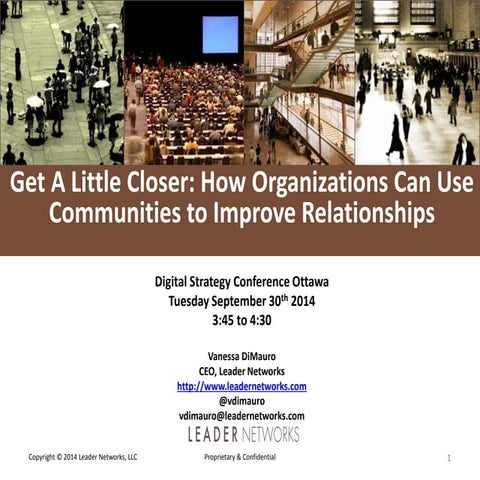Get A Little Closer: How Organizations Can Use Communities to Improve Relatio...