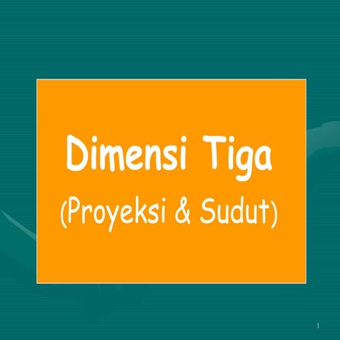 Dimensi tiga-proyeksi-sudut