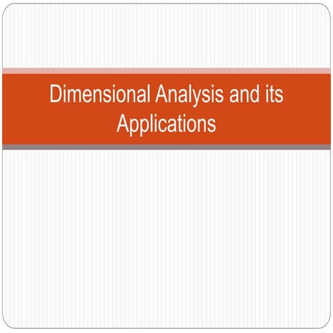 Dimensional Analysis and its Applications | Physics