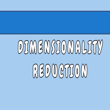 Dimensionality Reduction Techniques in Machine Learning