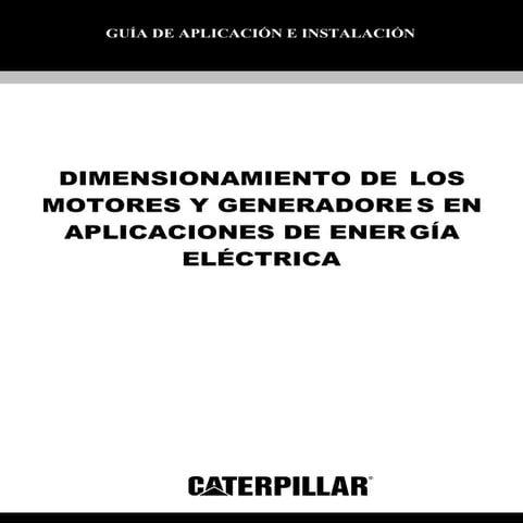 Dimensionamiento de los motores y generadores en aplicaciones de energía eléc...