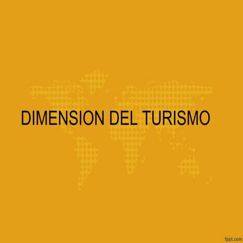 Dimension del turismo convenio los andes [autoguardado]