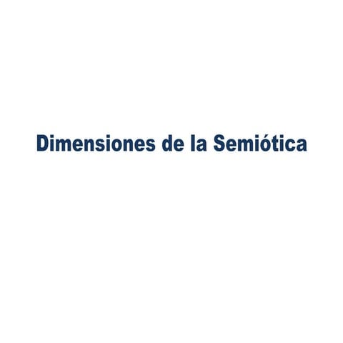 Dimensiones semióticas