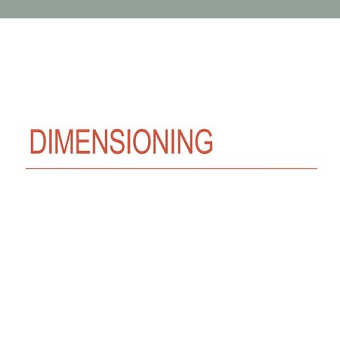 Dimensioning