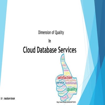 Dimension of quality in Cloud Database Services
