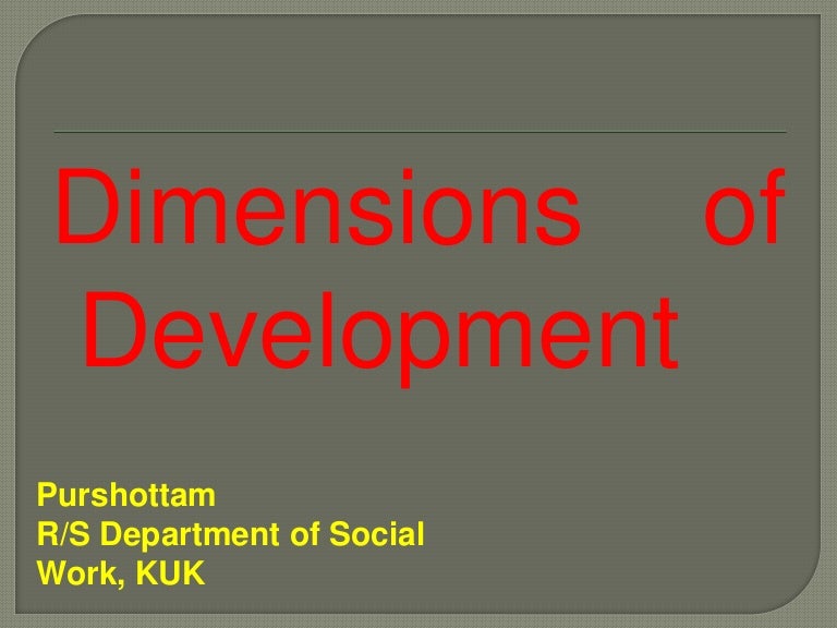 Dimensions of development
