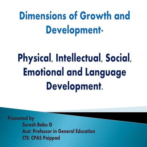 Dimensions of growth and development 