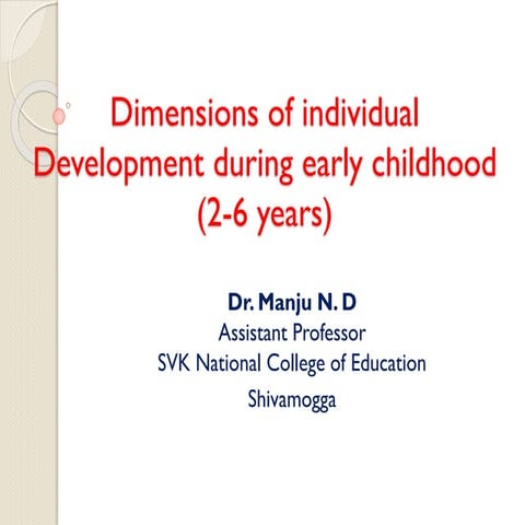 Dimenstions of individual development