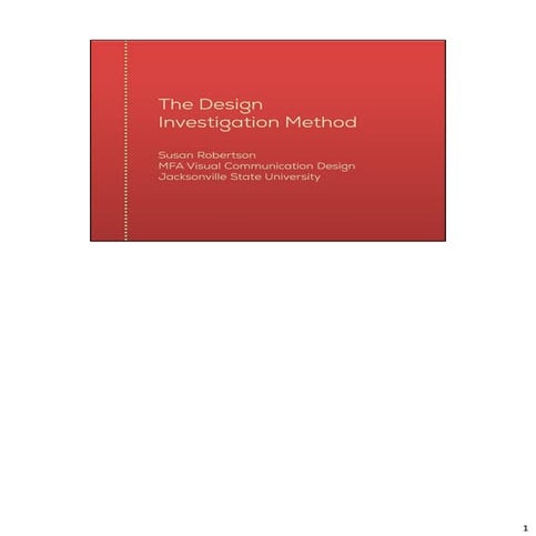 Design Investigation Method