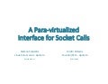 XPDS16: A Paravirtualized Interface for Socket Syscalls - Dimitri Stiliadis, Aporeto