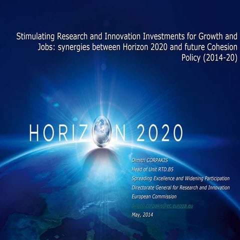 Horizon2020 - Stimulating Research and Innovation Investments for Growth and ...