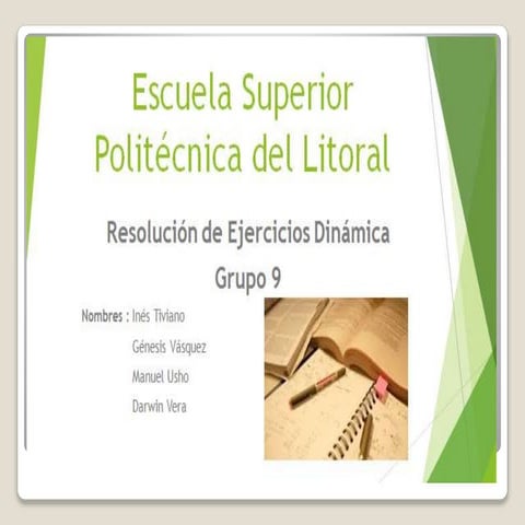 Dinamica grupo 9-ejercicios