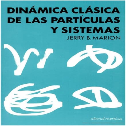 Dinamica clasica de particulas y sistemas  marion español