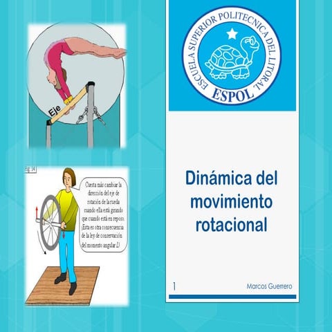 Dinamica del movimiento rotacional