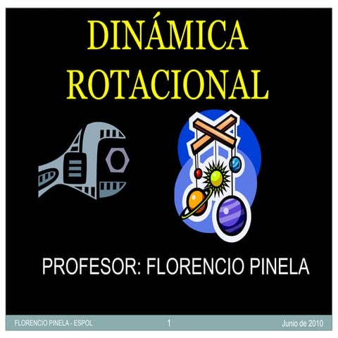 DINAMICA ROTACIONAL: BACHILLERATO