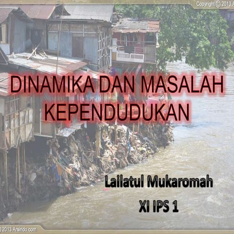 Dinamika dan masalah kependudukan (lailatul m)