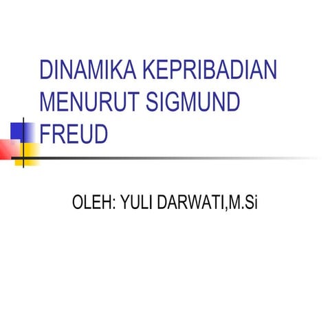 Dinamika Kepribadian Sigmund Freud