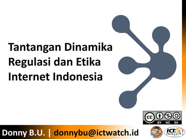 Dinamika Etika dan Regulasi Internet Indonesia Pasca Revisi UU ITE