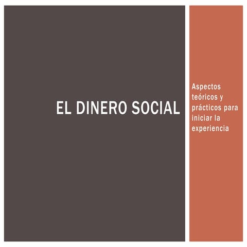 Dinero social teoría y práctica