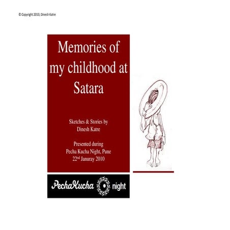 Memories of My Childhood at Satara, Pecha Kucha Night, Pune