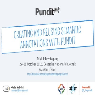 Pundit at DINI Jahrestagungen, 2015 "Linked Data – Vision und Wirklichkeit"