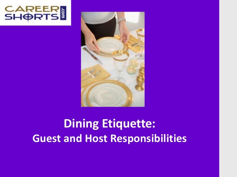 Dining etiquette guest and host responsibilities