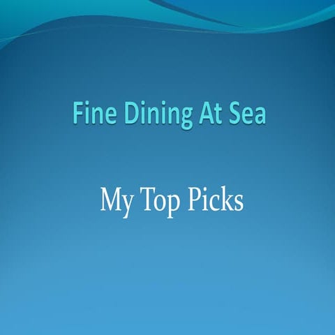 Dining on sea