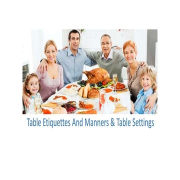 Dining table etiquettes