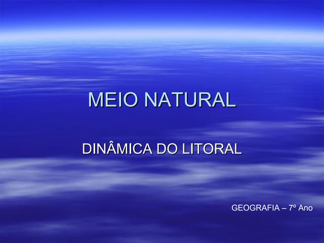 Dinâmica do litoral - 7º Geografia