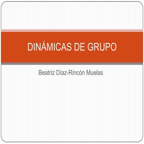 Dinámicas de grupo