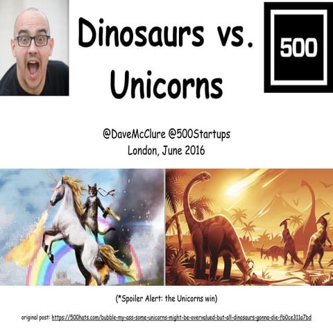 Dinosaurs vs Unicorns aka "Bubble My Ass, All Dinosaurs Gonna Die" (London, J...
