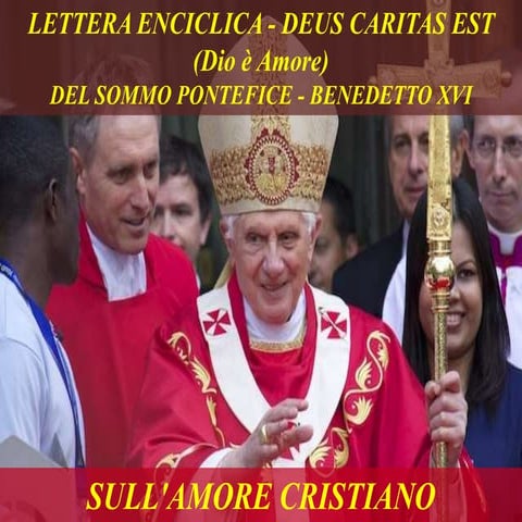 Dio é Amore - 1 - Benedicto XVI.pptx