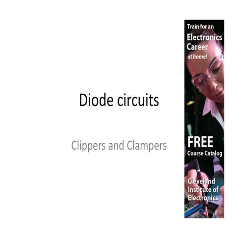 Diode clipper-and-clampers-lecture 