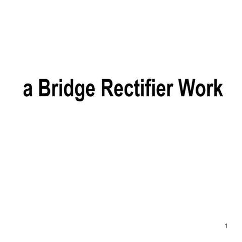 Diode bridge rectifier_ppt
