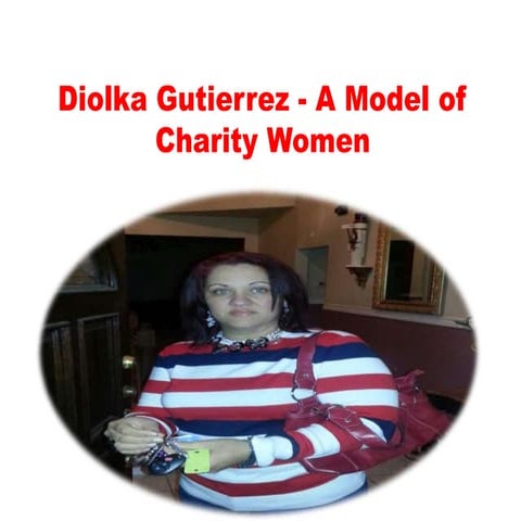 Diolka Gutierrez - A Model of Charity Women