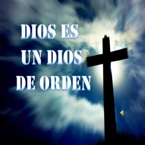 Dios es un dios de orden | PPSX