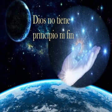 Dios no tiene principio ni fin